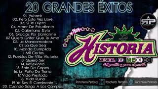 La Historia Musical de México  20 Grandes Éxitos [upl. by Osner811]