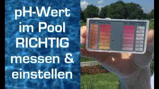 pH Wert im Pool Wasser ► RICHTIG ◄ messen und einstellen [upl. by Carmina]