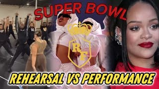 SUPER BOWL RIHANNA  COMPILATION OF REHEARSAL VS PERFORMANCE [upl. by Bowden246]