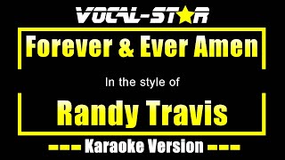 Forever amp Ever Amen Karaoke  Randy Travis Karaoke Version [upl. by Sarilda]