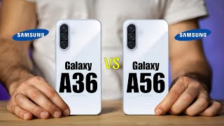 Samsung Galaxy A36 Vs Samsung Galaxy A56 [upl. by Assiluj]