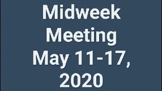 Midweek Meeting May 1117 2020🌼 [upl. by Nared]