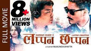 LAPPAN CHHAPPAN Full Movie Dayahang Rai  Saugat Malla  Arpan Thapa  New Nepali Full Movie [upl. by Brennan777]