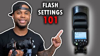 FLASH PHOTOGRAPHY FOR BEGINNERS Speedlight Settings amp Modes Explained GET TO KNOW YOUR FLASH [upl. by Yuht]