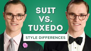 Suit vs Tuxedo Style Differences Explained [upl. by Sivad]