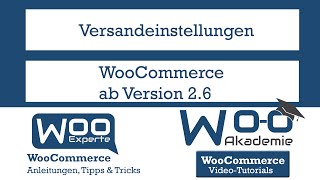 Neue Versandeinstellungen in WooCommerce ab Version 26 [upl. by Roselle]