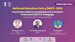 NEP  2020 Curriculum Reforms and National Curriculum Frameworks NCF amp Pedagogy [upl. by Eneiluj826]