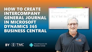 Dynamics 365 Business Central  How to Create Intercompany General Journal DEMO [upl. by Tj]