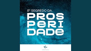 8º Segredo da Prosperidade [upl. by Nivrek]