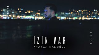 Atakan Hanoğlu  İzin Var [upl. by Mungo851]