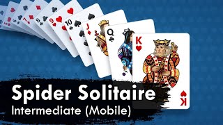 Spider Solitaire  Intermediate Mobile 147 [upl. by Kcorb]