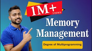 L51 Memory Management and Degree of Multiprogramming  Operating System [upl. by Dinan]