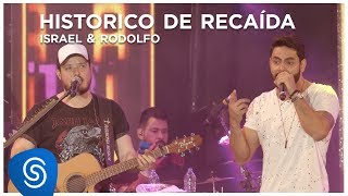 Israel e Rodolffo  Histórico de Recaída Vídeo Oficial [upl. by Leuqar]