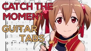 Sword Art Online Ordinal Scale  Catch the Moment Guitar Tutorial  Guitar Lesson  TABS [upl. by Haroun647]