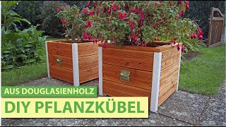 Pflanzgefäße Pflanzkübel aus Holz selber bauen DIY [upl. by Naesar]