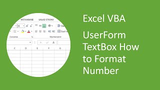 Excel VBA UserForm TextBox  How to format number [upl. by Nueovas]