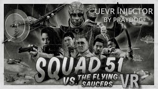 Squad 51 vs the Flying Saucers VR PCVR UEVR [upl. by Mikkel]