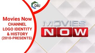 Movies Now Channel Idents 2010  PRESENTS  Channel Logo Identity amp History With DRJ PRODUCTION [upl. by Monto415]