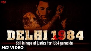 Delhi 1984 quotHarbhajan Mannquot  1984 Sikh Genocide  Punjabi Songs 2014 Latest  Punjab 1984 [upl. by Alehtse]