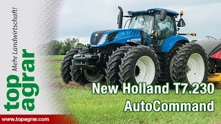 New Holland T7230 AutoCommand im top agrarPraxistest [upl. by Athalia91]