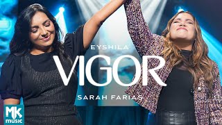 Eyshila e Sarah Farias  Vigor Ao Vivo Clipe Oficial MK Music [upl. by Emmet636]