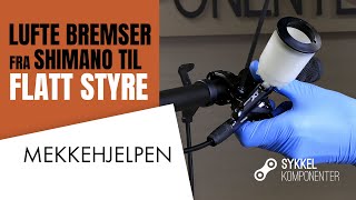 Lufte HYDRAULISKE SKIVEBREMSER fra SHIMANO til SYKKEL med FLATT STYRE  MEKKEHJELPEN [upl. by Arihk]