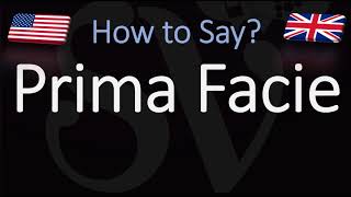 How to Pronounce Prima Facie CORRECTLY [upl. by Khan397]