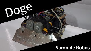 Build Report  Doge  Sumô Autônomo 3kg [upl. by Neva399]