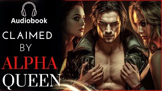 The DARK Truth About Queen Alphas Werewolf Romance Audiobooks [upl. by Sidnarb]