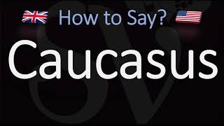 How to Pronounce Caucasus CORRECTLY [upl. by Attennhoj]