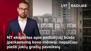 NT ekspertas apie padidėjusį būsto įperkamumą kovo mėnesį nepulčiau piešti jokių gražių paveikslų [upl. by Lleda543]