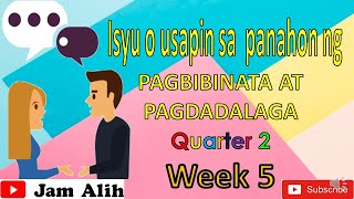 Health 5 Quarter 2 Week 5  Isyu o usapin sa panahon ng pagbibinata at pagdadalaga [upl. by Teri]