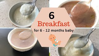 6 BREAKFAST Porridge  for 6  12 MONTHS BABY   rice  semolina  oats  ragi  wheat  pohaaval [upl. by Eiznil]