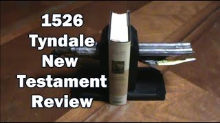 1526 Tyndale New Testament Review [upl. by Rahcir696]