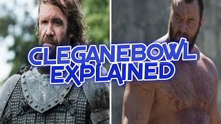 Cleganebowl Theory Explained Get Hype Sandor and Gregor Clegane Game of Thrones [upl. by Nahc]