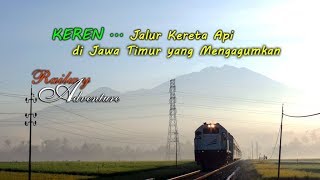 HD SERUNYA Jelajah Kereta Api Jawa Timur  Amazing Railway in East Java Indonesia [upl. by Iline]