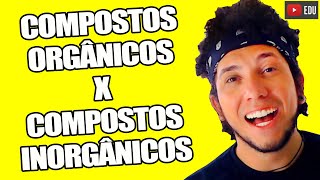 ENTENDA A DIFERENÇA ENTRE COMPOSTOS ORGÂNICOS E INORGÂNICOS  Biologia com Patrick Gomes [upl. by Ennaimaj]