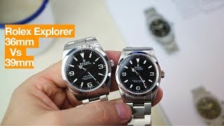 Which Rolex Explorer  36mm or 39mm [upl. by Emmerie]