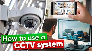 How to use a CCTV system [upl. by Nwahsor]