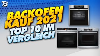 Backofen Test 2021 ♨️ Welchen Backofen kaufen  Top 9  Alle Preisklassen  Deutsch [upl. by Admana]