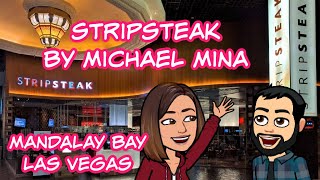 STRIPSTEAK by Michael Mina  Mandalay Bay  Las Vegas [upl. by Samy]