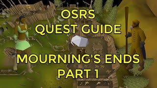 OSRS  Mournings Ends Part 1 Quest Guide [upl. by Jaal173]