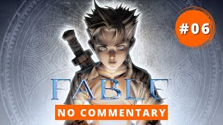 Fable Full Game Walkthrough No Commentary Let´s Play 06 [upl. by Mollie]