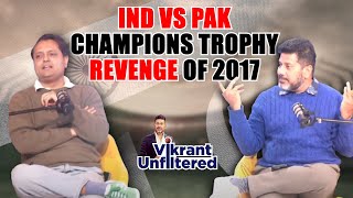 🔴VIKRANT UNFILTERED EP 15 KAUN JEETEGA CHAMPIONS TROPHY IS ALL WELL IN INDIAN CAMP Ft NIKHIL NAZ [upl. by Eigram]