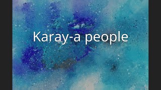 Karaya people [upl. by Ahsiekrats]