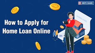 Complete Guide How to Apply for Home Loan Online  HDFC bank [upl. by Retswerb385]