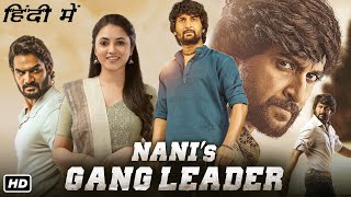 Nanis Gang Leader Full Movie Hindi Dubbed  Nani Kartikeya Gummakonda Priyanka M  Facts amp Review [upl. by Elehcir320]