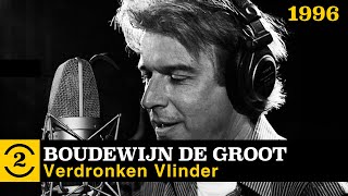 Boudewijn de Groot  Verdronken Vlinder live on 2 Meter Sessions 1996 [upl. by Laerol]