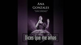 Ana Gonzales  Sinceridad pista y letra [upl. by Atiken]