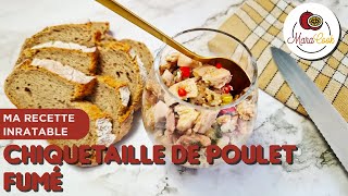 Chiquetaille de Poulet Fumé [upl. by Halik]